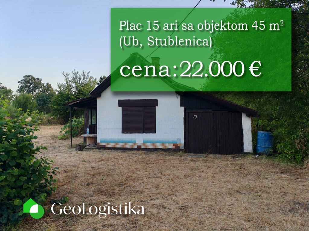Plac 15 ari sa objektom 45 m2