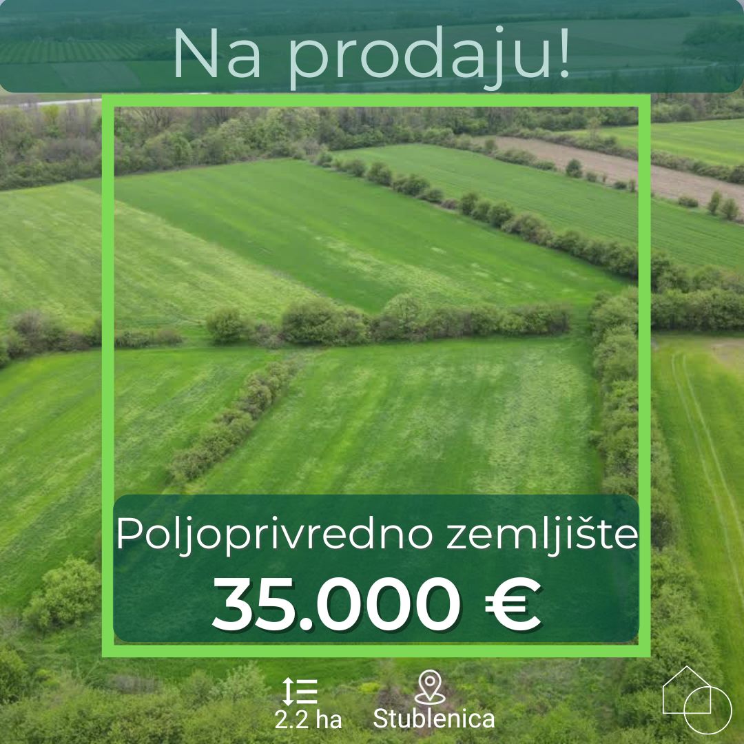 Poljoprivredno zemljište 2.2 ha